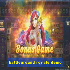 battleground royale demo